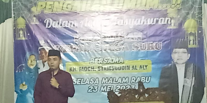 Pengajian Umum Dalam Acara Tasyakuran Atas di Lantikannya Wawanyudha Pratama Kepala Desa Suru Kecamatan Ngetos