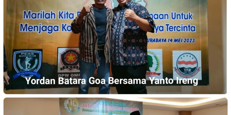 Aktivis Pergerakan Surabaya bersama Media Nuswantoro Pos Mengadakan Halal Bi Halal di Ball Room Suroboyo KAZA MALL lantai 2
