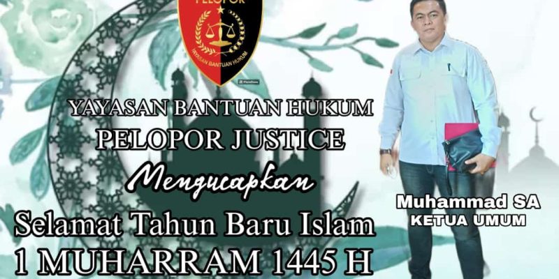 Ketum YBH “PELOPOR” : Makna Tahun Baru Islam 1445 H dan Ajak Muslim Surabaya Berpuasa Asyura