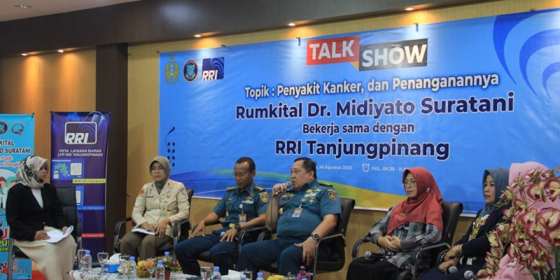 Rumkital Dr. Midiyato Suratani Berkolaborasi Dengan LPP RRI Tanjungpinang Gelar Talkshow Penyakit Kanker dan Penanganannya