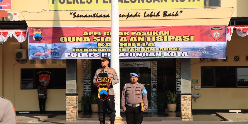 Pimpin Apel Gelar Pasukan Satgas Penanganan Karhutla, Kapolres Pekalongan Kota : Karhutla Tanggung Jawab Semua Pihak