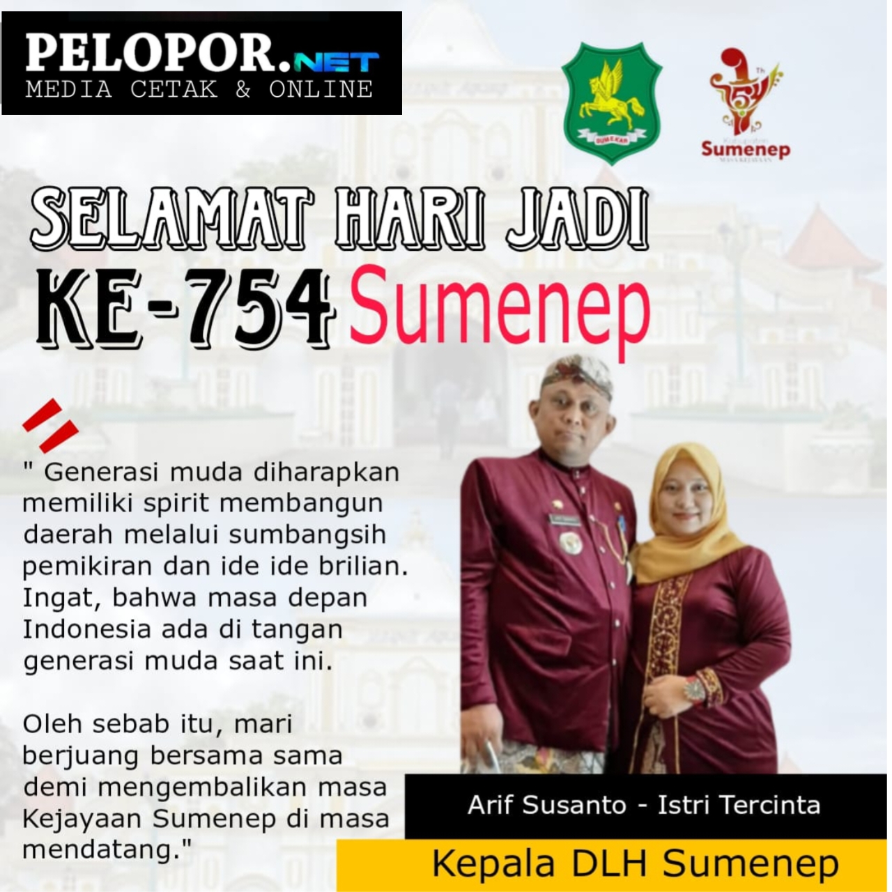 Kepala DLH Sumenep Mengucapkan Hari Jadi Kabupaten Sumenep ke 754 Tahun
