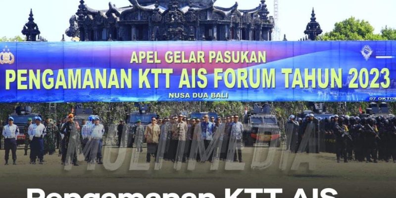 Pengamanan KTT AIS Menunjukkan Jati Diri Indonesia