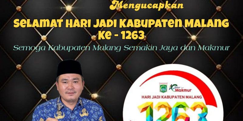 Segenap Pimpinan dan Jajaran Kepala Pasar Karangploso Induk dan Kepala Pasar Sayur Karangploso Mengucapkan Selamat Hari Jadi Kabupaten Malang Ke – 1263