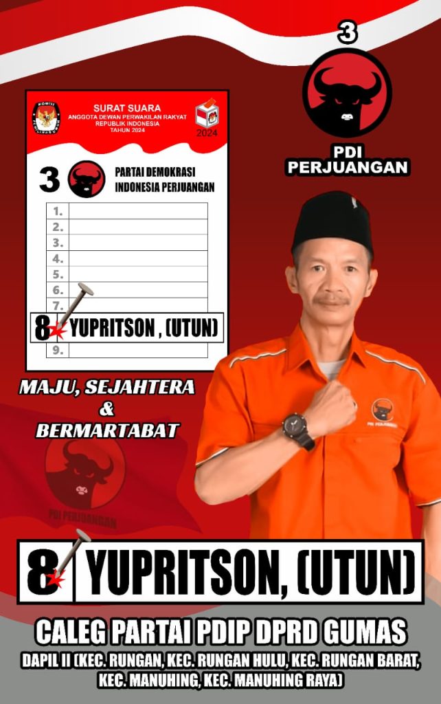 Yupritson, ( UTUN ) Caleg DPRD GUMAS Dapil II Nomor Urut 8