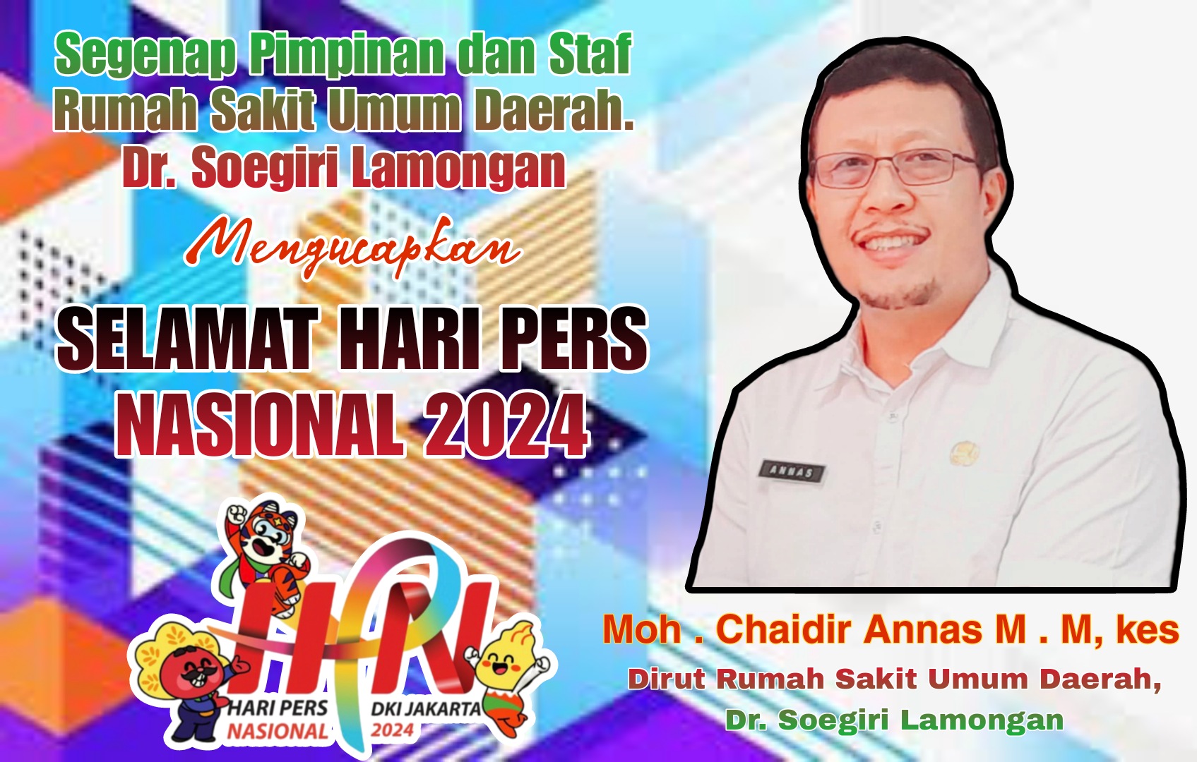 Segenap Pimpinan dan Staf Rumah Sakit Umum Daerah, Dr. Soegiri Lamongan Mengucapkan Selamat Hari Pers Nasional 2024