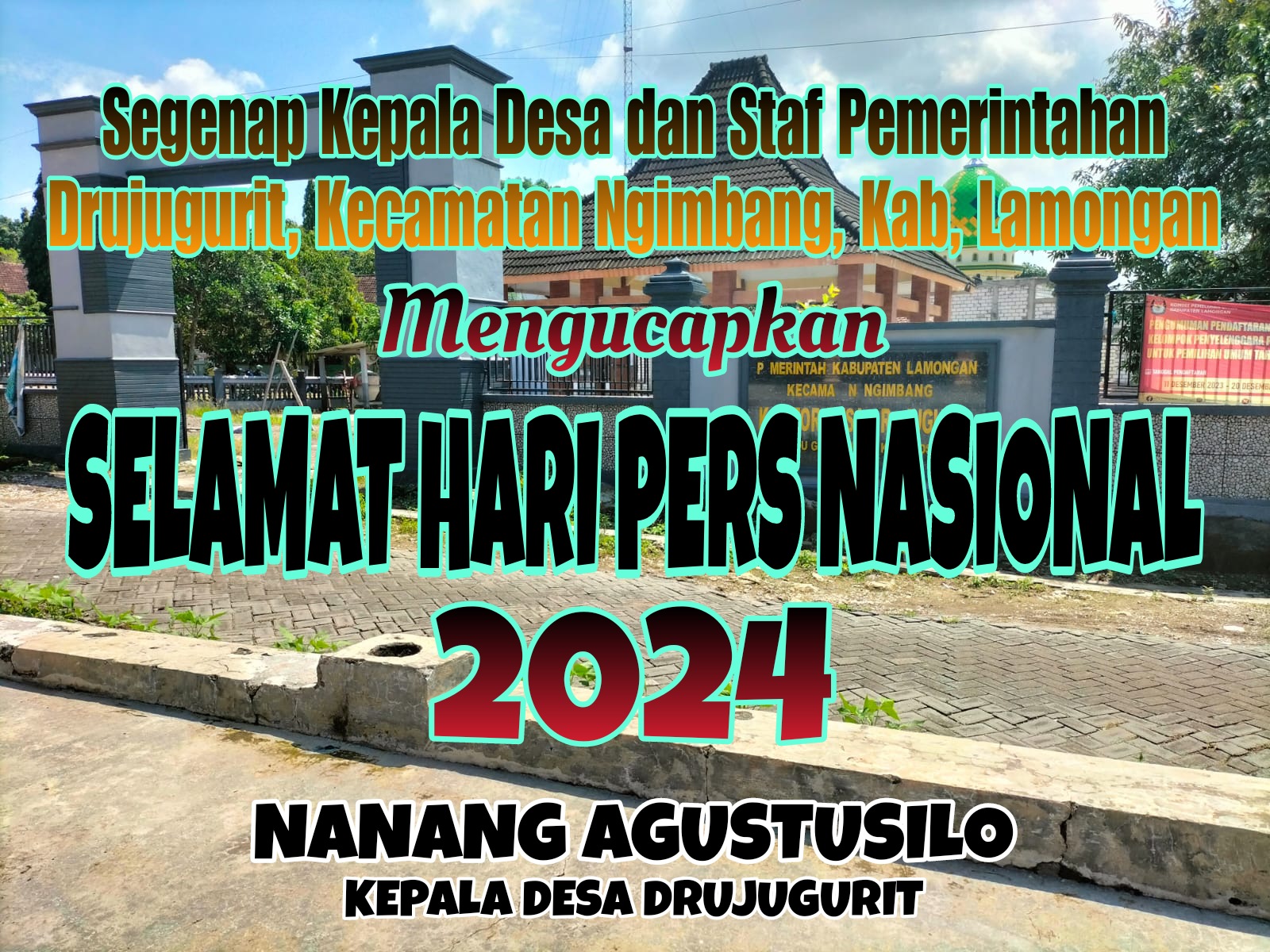 Segenap Kepala Desa dan Staf Pemerintah Drujugurit Mengucapkan Selamat Hari Pers Nasional Ke 2024