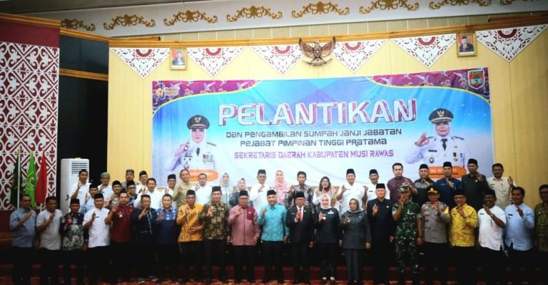 Bupati Kabupaten Musi Rawas Melaksanakan Pelantikan Dan Pengambilan Sumpah Janji/Jabatan