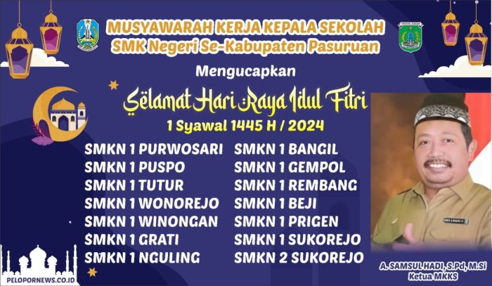 Ketua MKKS dan SMK Negeri Se – Kabupaten Pasuruan  Mengucapkan Selamat Hari Raya Idul Fitri 1445 H / 2024 M