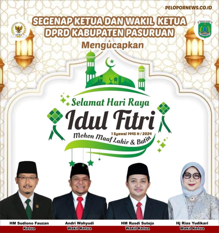 Segenap Ketua dan Wakil Ketua DPRD Kabupaten Pasuruan Mengucapkan Selamat Hari Raya idul Fitri 1445 H/2024