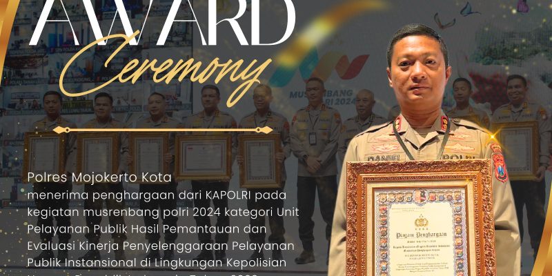 Kapolri Beri Penghargaan Polres Mojokerto Kota Atas Pelayanan Prima