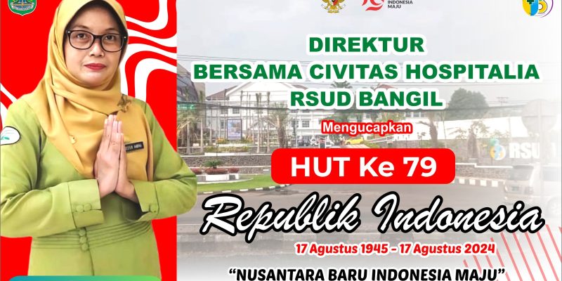 Direktur Bersama Civitas Hospitalia RSUD Bangil Mengucapkan HUT RI 79, 17 Agustus 2024