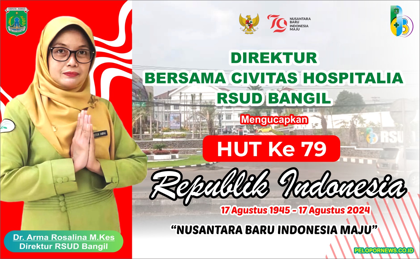 Direktur Bersama Civitas Hospitalia RSUD Bangil Mengucapkan HUT RI 79, 17 Agustus 2024