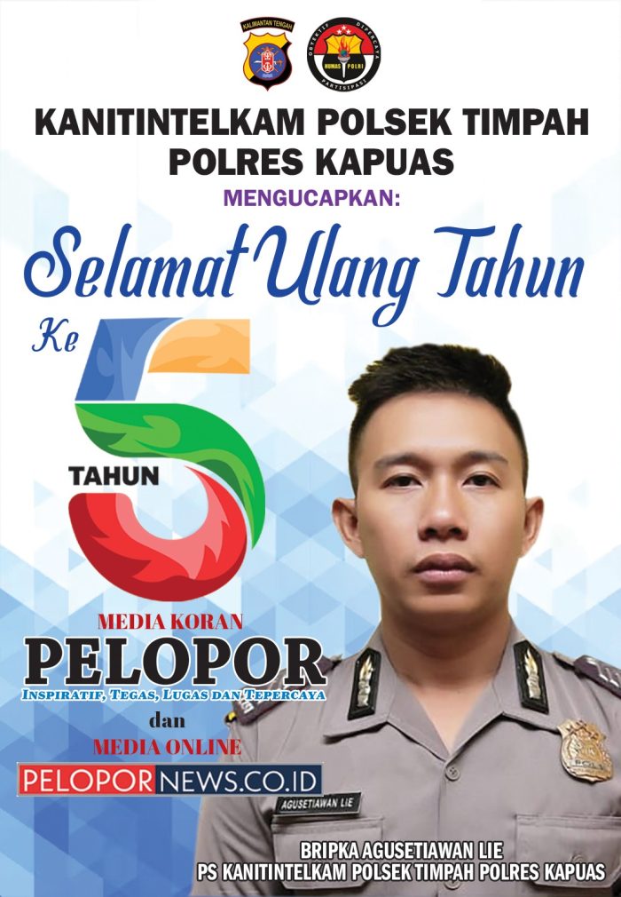 Bripka Agusetiawan Lie Mengucapkan Selamat HUT Ke – 5 Media Koran Pelopor dan Media Online www.pelopornews.co.id
