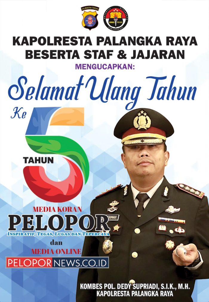 Kombes Pol Dedy Supriadi, Kapolres Palangka Raya Mengucapkan Selamat HUT Ke – 5 Media Koran Pelopor dan Media Online www.pelopornews.co.id