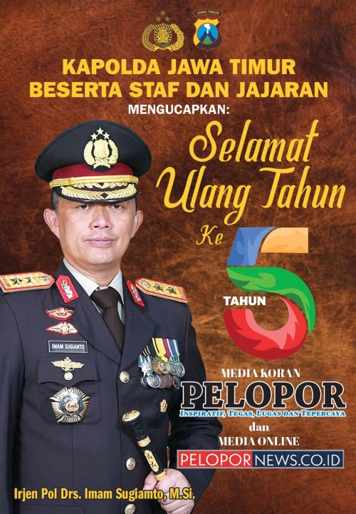 Irjen Pol Drs. Imam Sugianto, M.Si., Kapolda Jawa Timur Mengucapkan Selamat HUT Ke – 5 Media Koran Pelopor dan Media Online www.pelopornews.co.id