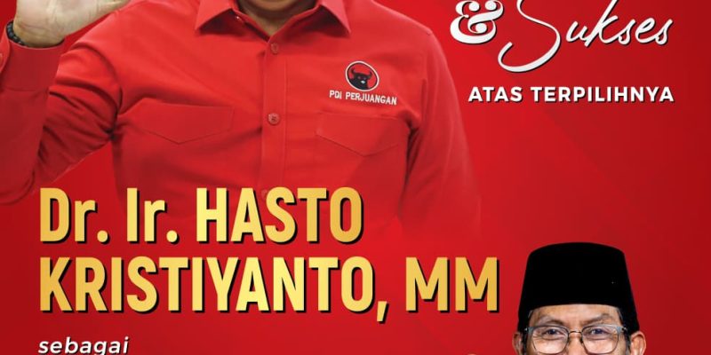Adi Sutarwijono Ketua DPRD Kota Surabaya Mengucapkan Selamat dan Sukses Atas Terpilihnya Dr. Ir. Hasto Kristiyanto, MM Sebagai Sekjen DPP PDI Perjuangan