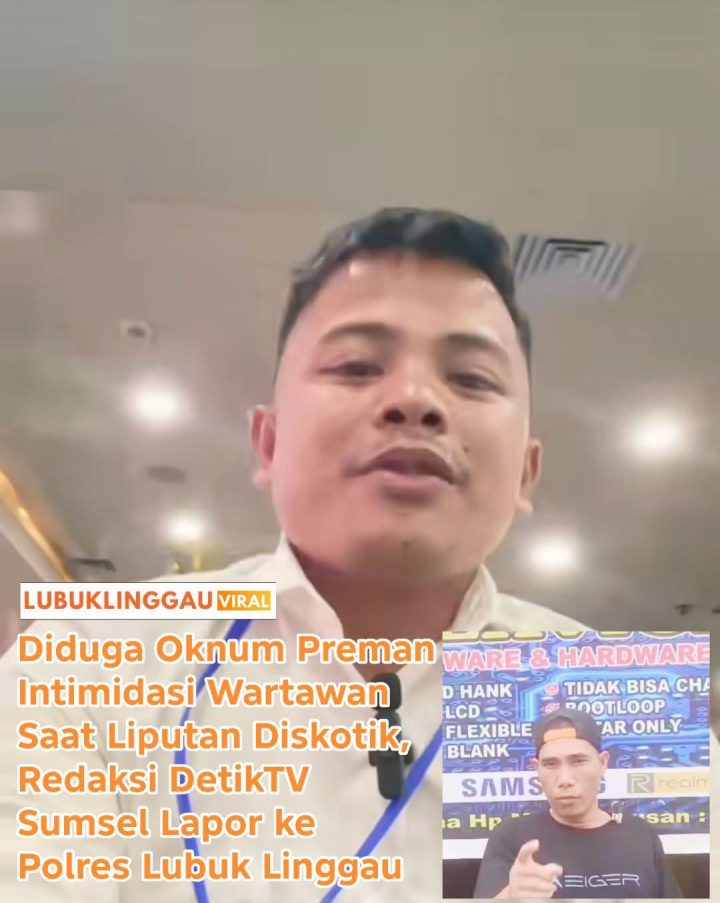 Diduga Oknum Preman Intimidasi Wartawan Saat Liputan Diskotik, Redaksi DetikTV Sumsel Lapor ke Polres Lubuk Linggau