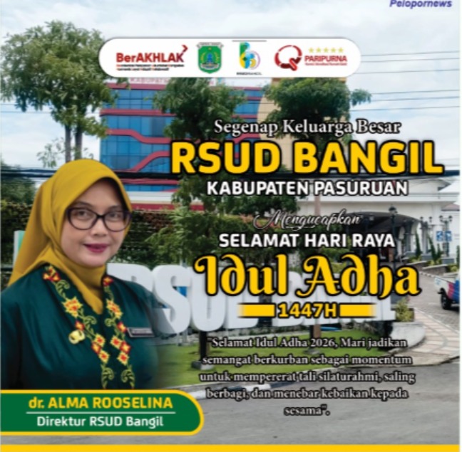 Segenap Keluarga Besar RSUD Bangil Kabupaten Pasuruan Mengucapkan Selamat Hari Raya Idul Adha 1447 H / 2026