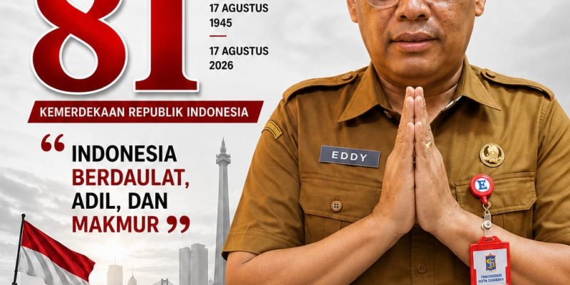 DR. Drs. Eddy christijanto, M.Si. Kepala Dinas Kominfo Kota Surabaya Mengucapkan Selamat Memperingati Dirgahayu Republik Indonesia Ke – 81 Tahun, (17 Agustus 2026).
