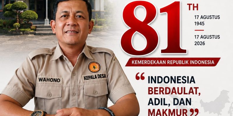 Kepala Desa Dayurejo WAHONO Mengucapkan Dirgahayu Republik Indonesia ke-81